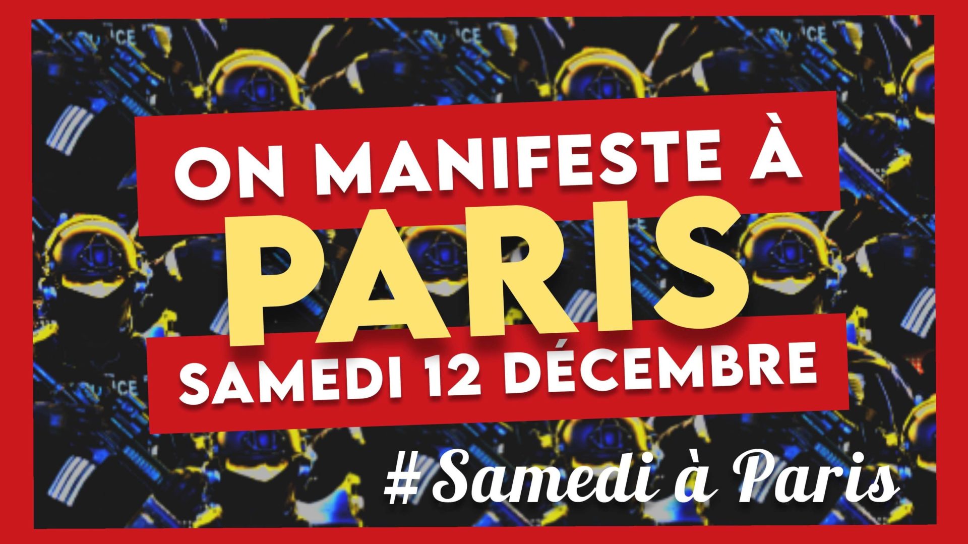 Manifestation samedi 12 décembre Paris